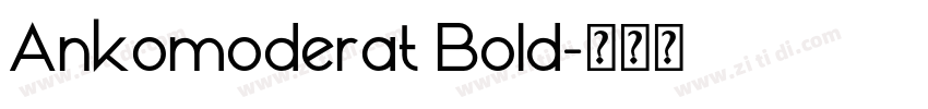 Ankomoderat Bold字体转换